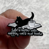 Life is Better Enamel Pin | Coffee Cats Books
