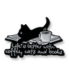 Life is Better Enamel Pin | Coffee Cats Books